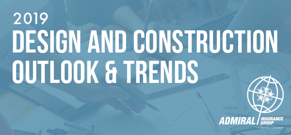 A&E Webinar for Brokers & Agents: 2019 Design and Construction Outlook & Trends