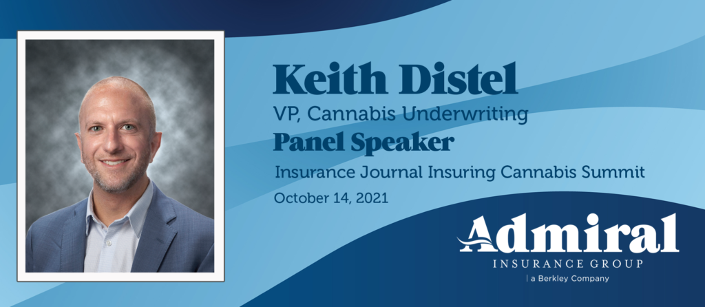 Keith Distel panelist at Insurance Journal Insuring Cannabis Summit