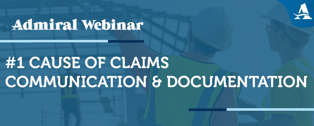 A&E On-Demand Webinar: #1 Cause of Claims – Communication & Documentation
