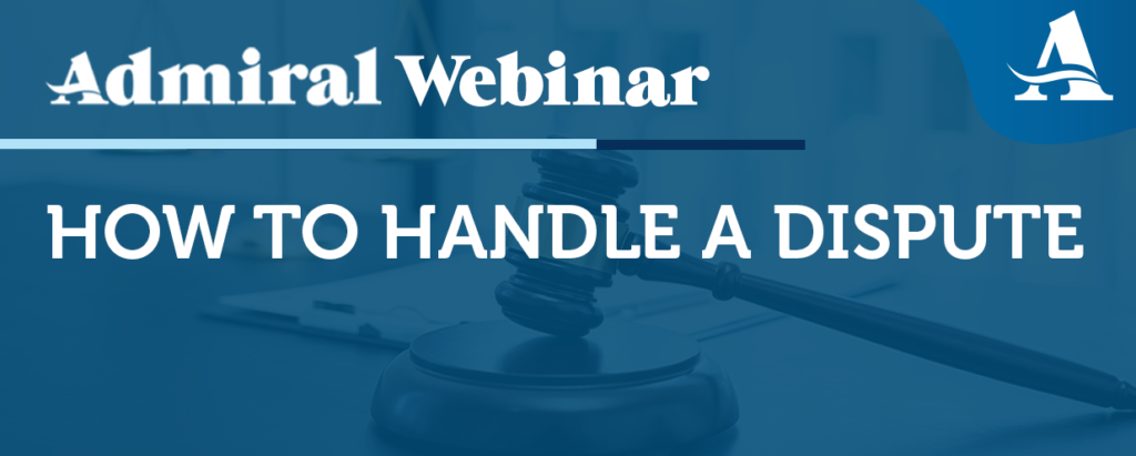 A&E On-Demand Webinar: How to Handle a Dispute